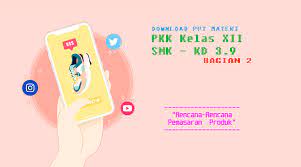 Check spelling or type a new query. Download Ppt Pkk Kelas Xii Smk Kd 3 9 Bagian 2 Rencana Rencana Pemasaran Produk