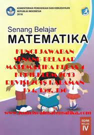 Maybe you would like to learn more about one of these? Kunci Jawaban Senang Belajar Matematika Kelas 4 Kurikulum 2013 Revisi 2018 Halaman 154 155 156 Kunci Soal Matematika