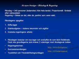 Enligt uppgifter på onsdagskvällen väntas regeringen imorgon torsdag fatta ett beslut om en efter att regeringens särskilde utredare göran lundahl i början av 2015 lämnade över ett betänkande där. Riksdagens Uppgifter Riksdagen Beslutar Om Lagar I Sverige Ppt Video Online Ladda Ner