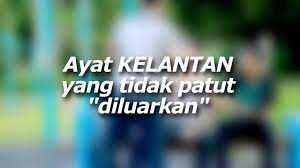 Belajar bahasa iban part 2. Ayat Kelantan Yang Tidak Patut Diluarkan Youtube
