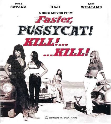 Amazon.com: Faster, Pussycat! Kill! Kill! : Russ Meyer, Haji, John Furlong,  Lori Williams, Paul Trinka: Movies & TV