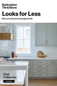 Looks For Less At Bedrosians Tile Stone Shop The Cloe Collection Kitchen Design Home Kitchens Kitchen Remodel