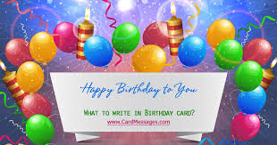 You become more and more birthday card messages for her. Birthday Card Messages What To Write In A Birthday Card Cardmessages Com