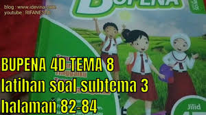 Kumpulan soal uts sd mi kelas 5 semester 1. Pembahasan Bupena 4d Tema 8 Latihan Soal Subtema 3 Halaman 82 84 Youtube