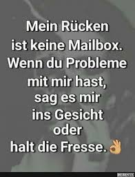 Mein Rucken Ist Keine Mailbox Lustige Bilder Bilder Ist Keine Lustige Mailbox Mein Neue Rucken Traurige Spruche Witzige Spruche Lustige Spruche Und Inspirierende Zitate Und Spruche