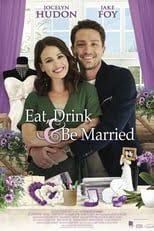 Watch Eat Drink And Be Married Full Online On 123movies Hallmark Movies Married Drinks