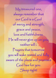 Your timing is perfect and always to the best of our concerns. 50 Good Night Prayers For Loved Ones True Love Words