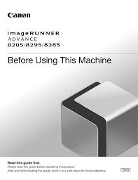 Click here to learn about software solutions for imagerunner advance. Canon Imagerunner Advance 8285 User Manual Manualzz