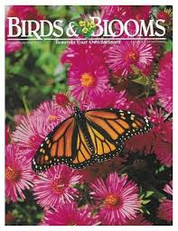 Birds And Blooms Contest Birds Blooms Monarch On Aster Magazine August September 2005 In 2020 Bloom Birds Flying Flowers
