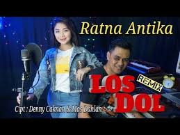 Ratna Antika Los Dol Remix Official Video Youtube In 2020 Remix Youtube Video