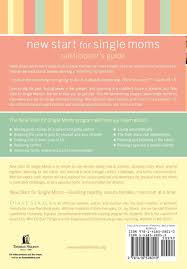 Successful singles ministry starts with helping single adults to: New Start For Single Moms Strack Diane R 9781418528010 Amazon Com Books