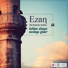 Ezan ile ilgili sözleri sizler için hazırladık bu sayfada. Ezan Ile Ilgili Guzel Sozler Pek Guzel Sozler