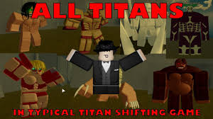 Attack on titan shifting showcase remake roblox codes / downfall codes roblox scripts attack on titan:. Typical Titan Shifting Game All Titans Showcase Youtube