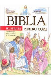 Cumpara carti din categoria carti pentru copii si adolescenti. Biblia Ilustrata Pentru Copii Libris