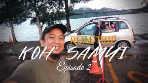 Maybe you would like to learn more about one of these? Bawa Kereta Naik Feri Ke Koh Samui Episode 2 Youtube