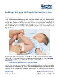 Here in the beauty lab at the good housekeeping research institute (ghri), makeup remover wipes are on the top of our we may earn commission from links on this page, but we only recommend products we back. Are All Baby Care Wipes Safe Here Is What You Need To Know By Harleen Kaur Issuu
