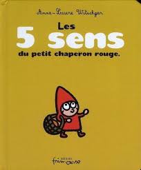 Les 5 Sens La Moyenne Section De Lolo Le Petit Chaperon Rouge 5 Sens Maternelle Chaperon Rouge