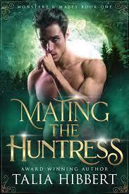 Mating the Huntress - Talia Hibbert