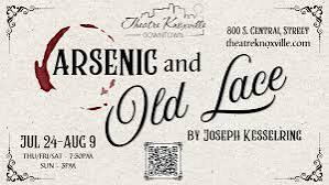 Arsenic and Old Lace | Knoxville, TN