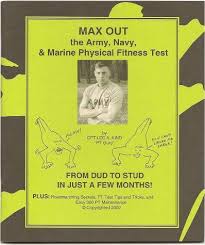 Max Out The Army Navy And Marine Physical Fitness Test