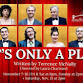 It's Only A Play event image