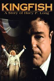 Kingfish: A Story of Huey P. Long (TV Movie 1995) - IMDb