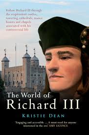 The World of Richard III with Kristie Dean