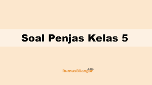 Soal Uts Pjok Kelas 5 Semester 2 Ilmusosial Id