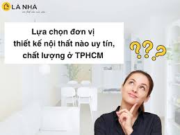 Top 15 Công ty thiết kế nội thất uy tín, nổi tiếng hàng đầu tại TPHCM