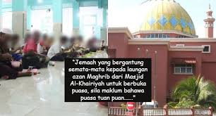 Ya saya perasan juga pada waktu itu. Masjid Di Gombak Mohon Maaf Gara Gara Sepanjang Bulan Ramadhan Laungan Azan Maghrib 3 Minit Awal Terkejut Sekali Ini Status Puasa Jemaah Berdekatan Msitu
