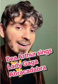 Abracadabra Bea Arthur