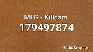 I made that roblox audio id's post like 3 months ago? Mlg Killcam Roblox Id Roblox Music Code Youtube