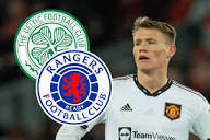 Not good enough for Celtic - Scott McTominay tipped for Rangers ...