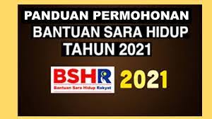 Berita baik buat anda dimana bantuan rakyat 1malaysia (br1m) sebelum ini masih diteruskan oleh kerajaan pakatan harapan. Panduan Permohonan Bantuan Sara Hidup Bsh 2021 Youtube