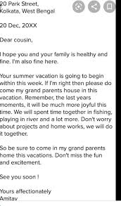 Letters can arrange themselves in different orders to make meaningful words just like dog, cat, apple, etc. How Should I Write An Informal Letter To My Cousin Asking Him Her To Come And Visit Me In The Summer Brainly In