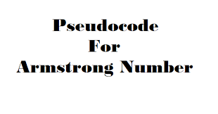 Algorithm To Find Whether Number Is Armstrong Number Or Not