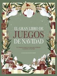 Ver guía de descarga de juegos de acción. El Gran Libro De Juegos De Navidad Megustaleer