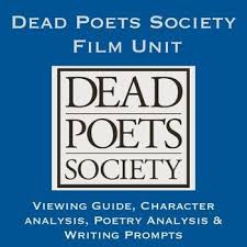 Dead Poets Society Film Unit With Poetry Analysis Writing Prompts And More Dead Poets Society Poetry Analysis Dead Poets Society Film