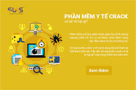 Phần mềm y tế crack có lợi và hại gì? - SUNS Software JSC