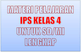 Materi ips kelas 8 semester 1 pdf. Materi Pelajaran Ips Kelas 4 Sd Mi Semester 1 2
