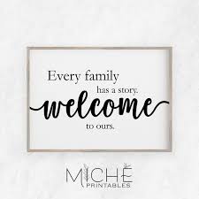 Every Family Has A Story Welcome To Ours Quote Printable Etsy In 2020 Welcome Home Quotes Printable Quotes Wall Printables