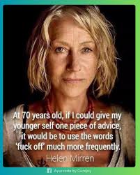 You can't help getting older, but you don't have to get old."