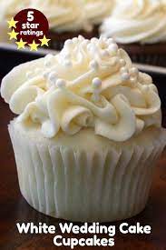 White Wedding Cake Cupcakes Recipe Cupcake Recipes Savoury Cake Cupcake Cakes