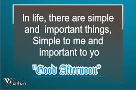 I could look at you every morning. Good Afternoon Wishes Best 101 Good Afternoon Sms Messages With Images Wahh
