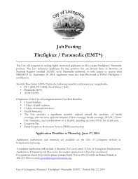 A job vacancy usually opens when the company has an issue which needs solving. Firefighter Paramedic Emt City Of Livingston Montana