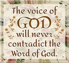 The Voice Of God Will Never Contradict The Word Is God Words Spiritual Quotes Christian Quotes