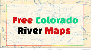 The world with microstates map and the world subdivisions map (all countries divided into their subdivisions). Free Colorado River Maps