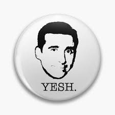 Michael Scott the Office TV show YESH. black white Pin