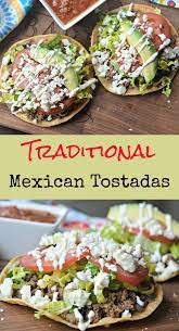 Traditional Mexican Tostadas Recipe For Your Next Fiesta