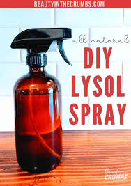 5 drops of lavender essential oil next add 10 drops of lemon essential oil and then add 15 drops each of melaleuca (tea tree) and rosemary essential oils carefully, pour in 1 cup of isopropyl alcohol add the nozzle back on and. Powerful Diy Disinfectant Spray That S All Natural Homemade Lysol